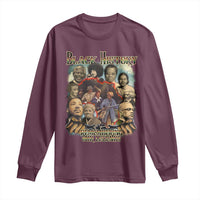 Black History Long Sleeve Shirt Remembering Our Legends Martin Malcolm Harriet Rosa Frederick