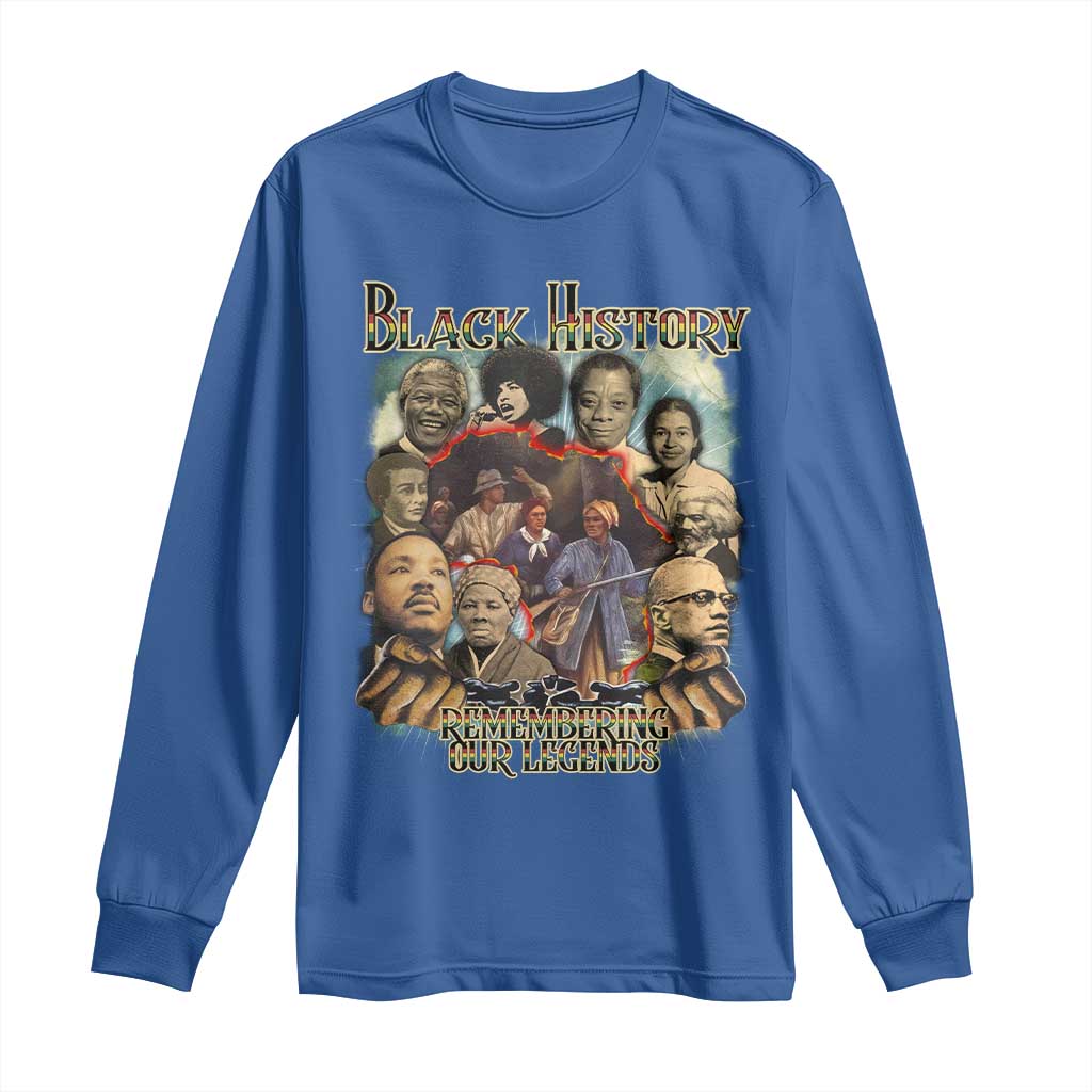 Black History Long Sleeve Shirt Remembering Our Legends Martin Malcolm Harriet Rosa Frederick