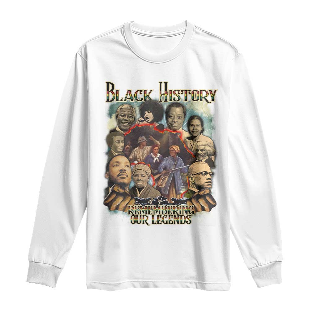 Black History Long Sleeve Shirt Remembering Our Legends Martin Malcolm Harriet Rosa Frederick