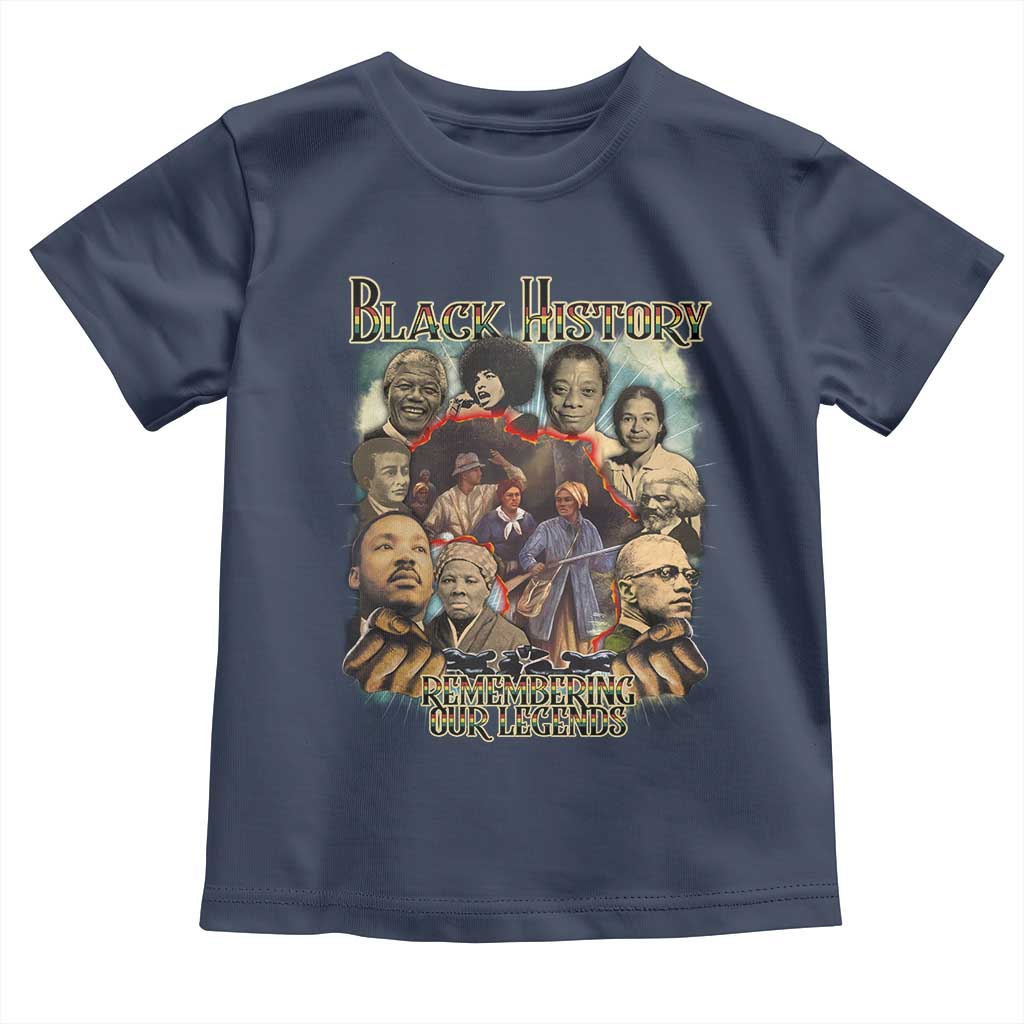 Black History Toddler T Shirt Remembering Our Legends Martin Malcolm Harriet Rosa Frederick
