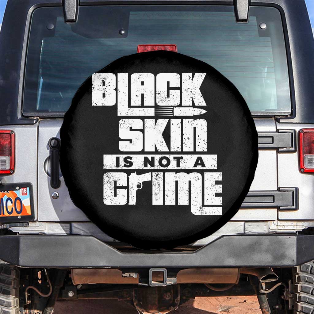 Black Skin Is Not A Crime Spare Tire Cover