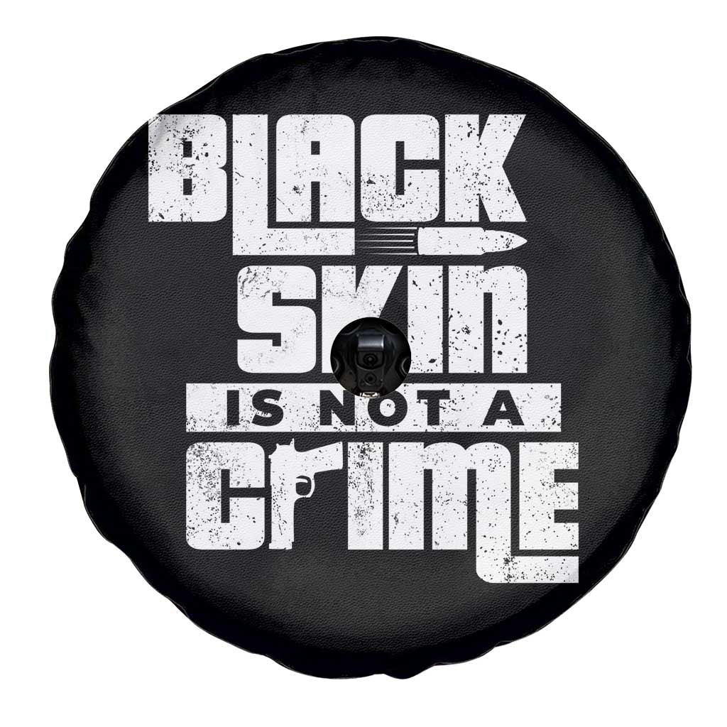 Black Skin Is Not A Crime Spare Tire Cover