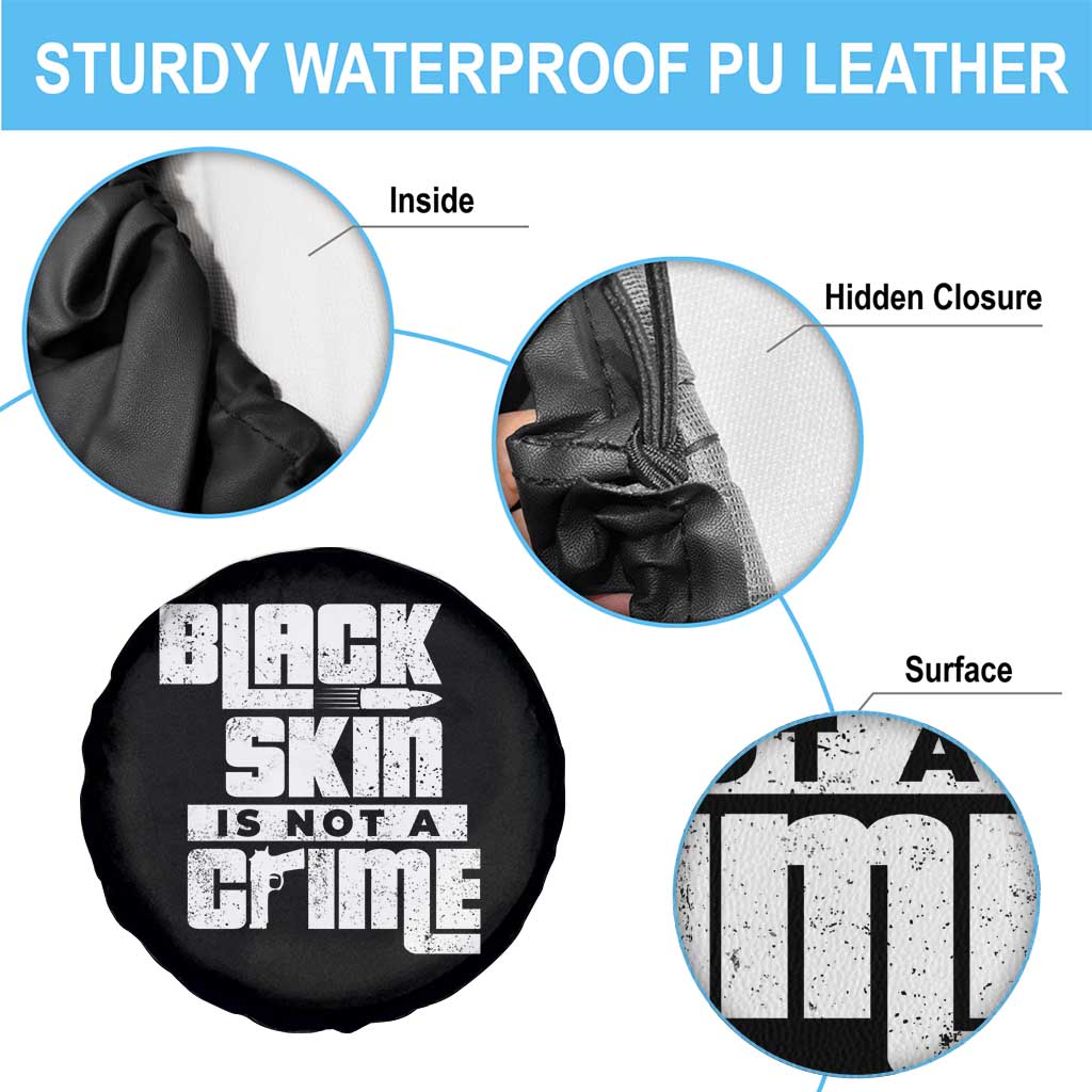 Black Skin Is Not A Crime Spare Tire Cover