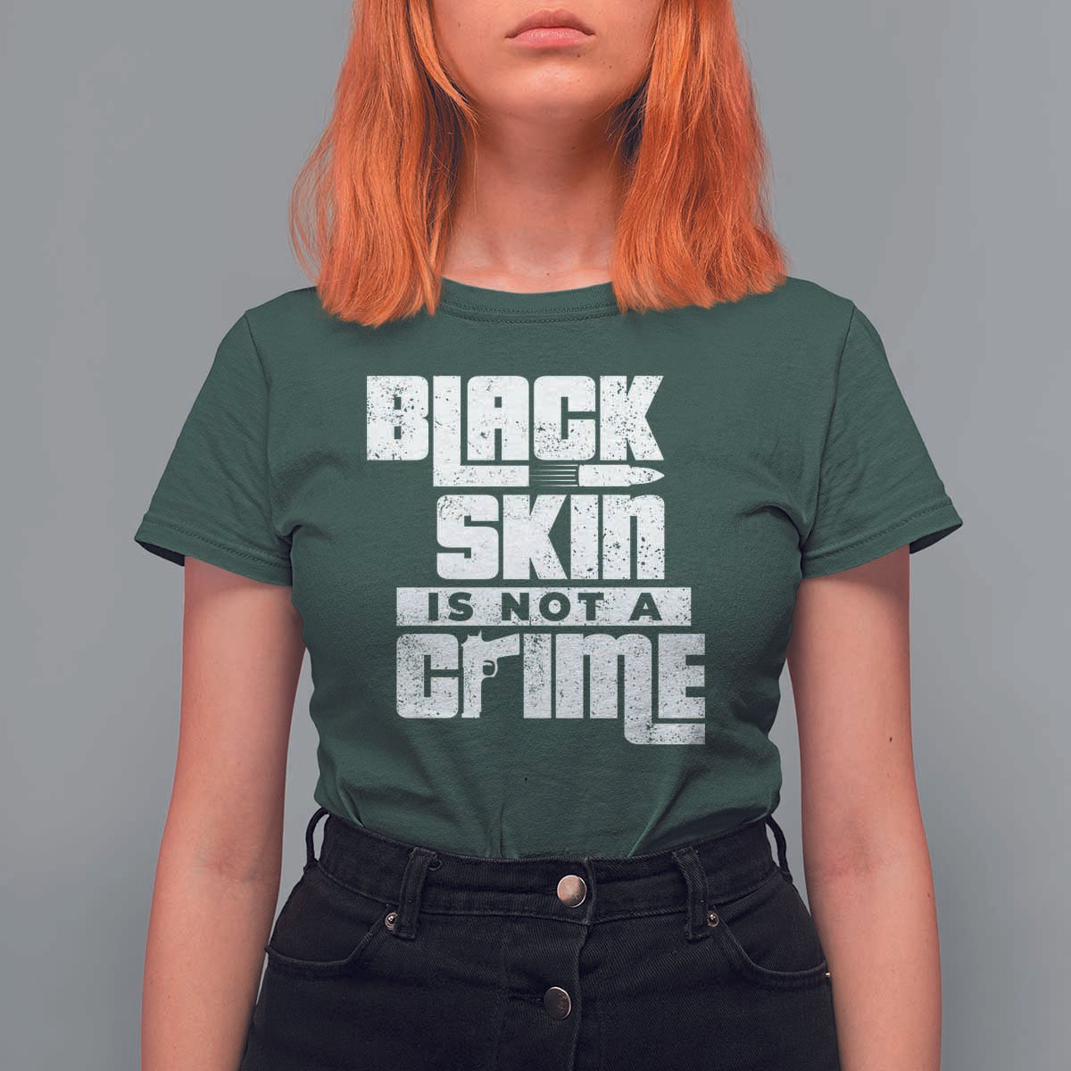 Black Skin Is Not A Crime T Shirt For Women