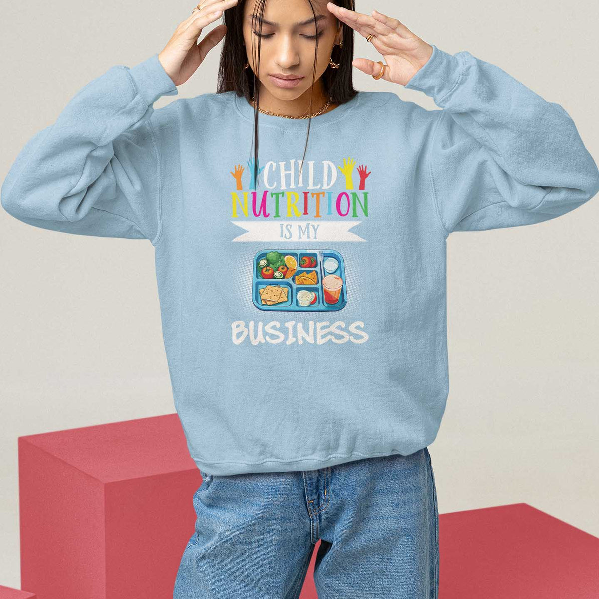 Lunch Lady Sweatshirt Child Nutrition Is My Business - Wonder Print Shop
