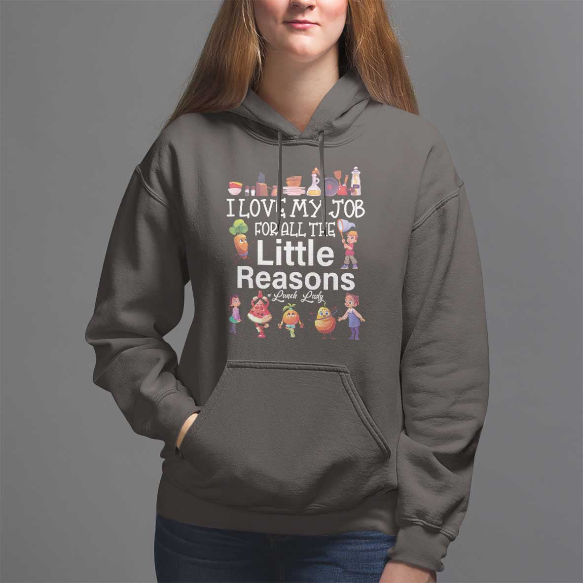 Lunch Lady Hoodie I Love My Job For All The Little Reasons - Wonder Print Shop