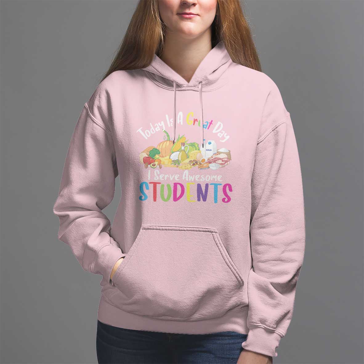 Lunch Lady Hoodie Today Is A Great Day I Serve Awesome Students - Wonder Print Shop