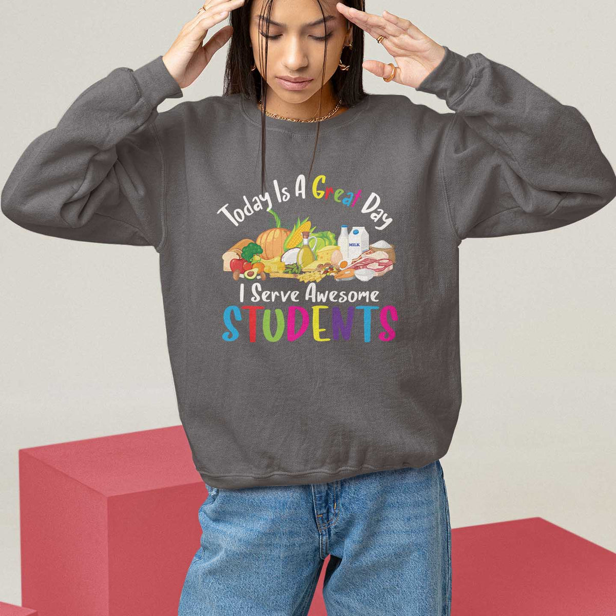 Lunch Lady Sweatshirt Today Is A Great Day I Serve Awesome Students - Wonder Print Shop