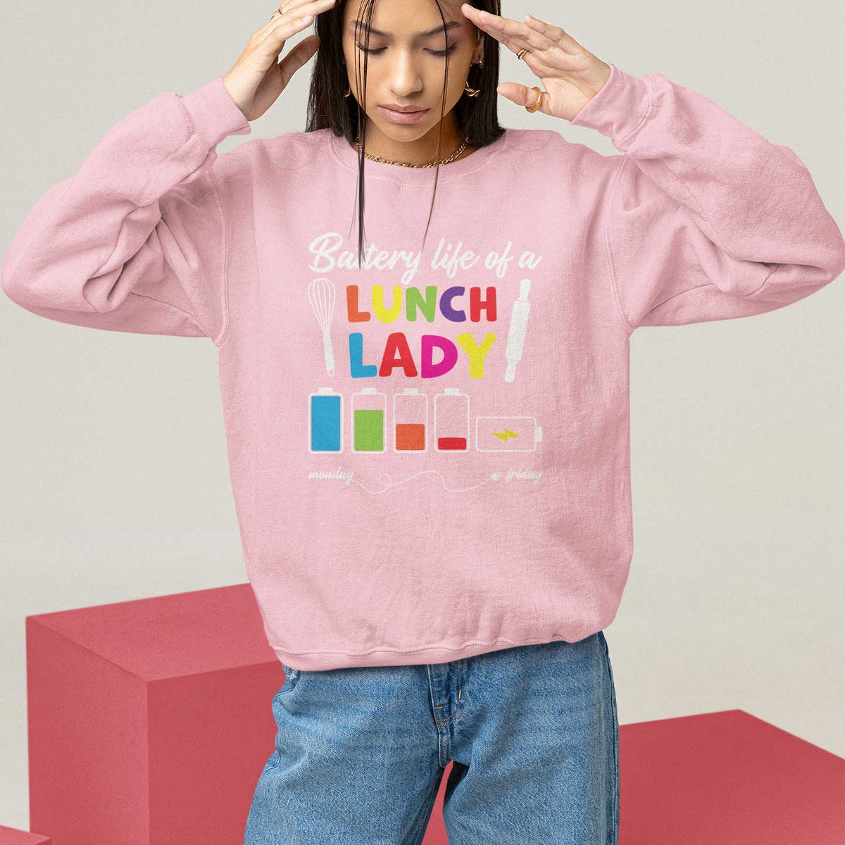 Funny Battery Life Of A Lunch Lady Sweatshirt - Wonder Print Shop