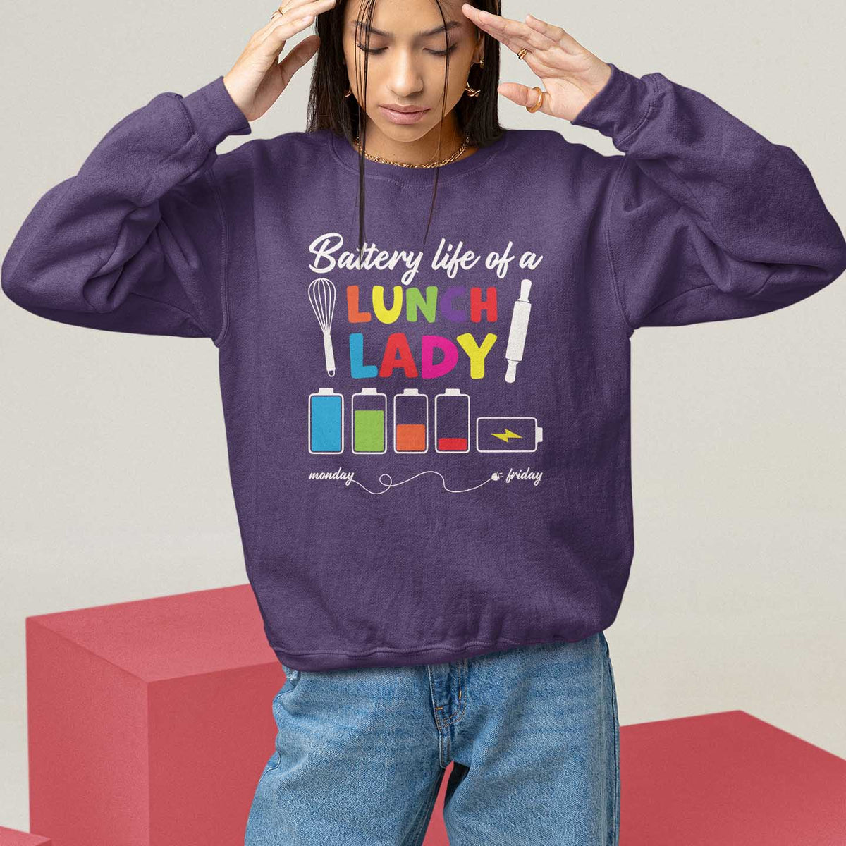 Funny Battery Life Of A Lunch Lady Sweatshirt - Wonder Print Shop