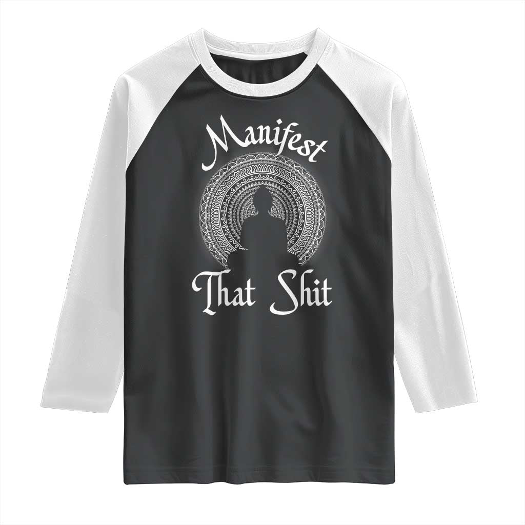 Law Of Attraction Raglan Shirt Manifest That Shit