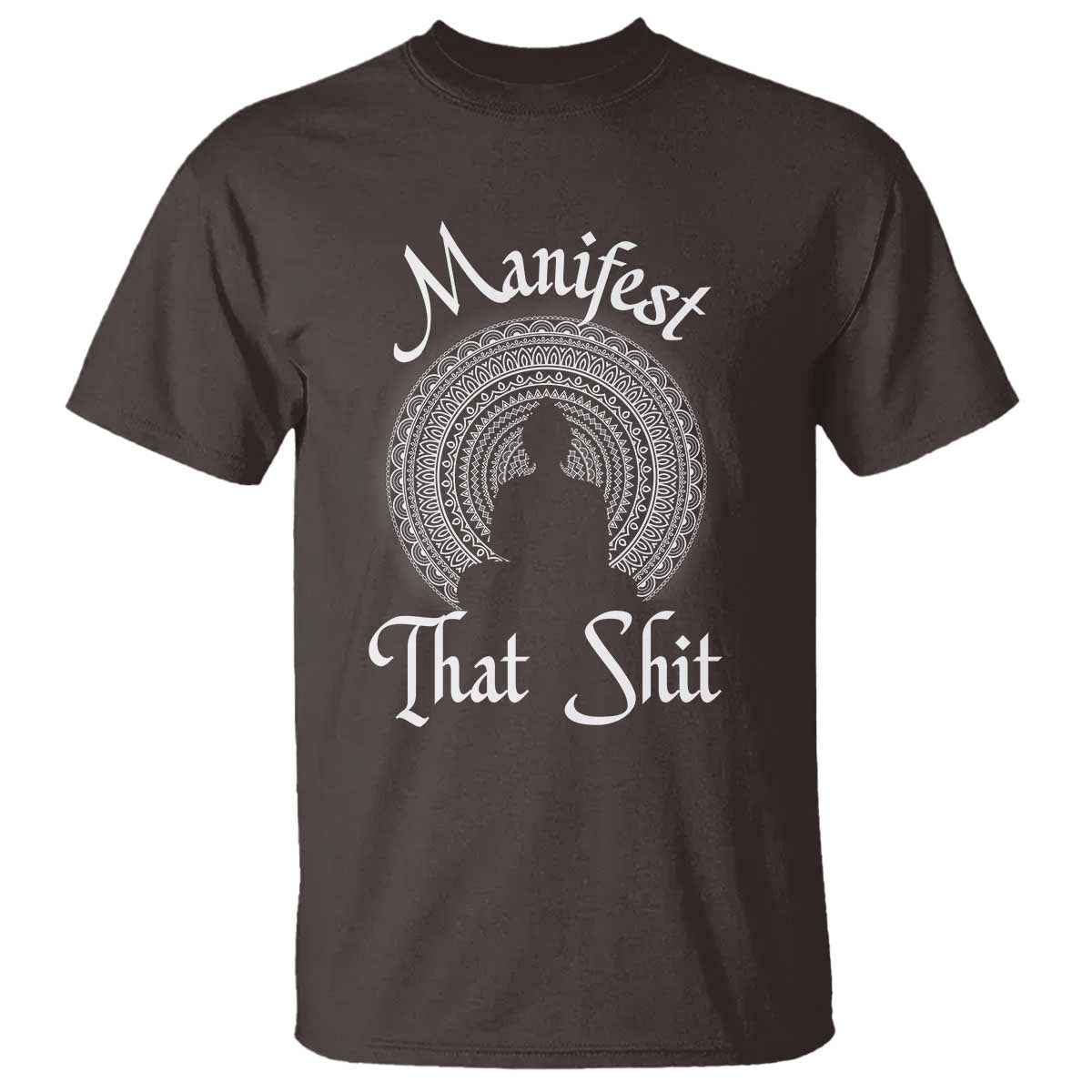 Law Of Attraction T Shirt Manifest That Shit