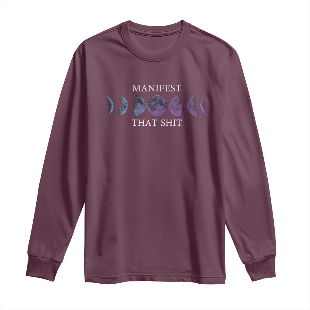 Manifest That Shit Long Sleeve Shirt Law Of Attraction Manifesting