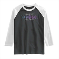 Manifest That Shit Raglan Shirt Law Of Attraction Manifesting