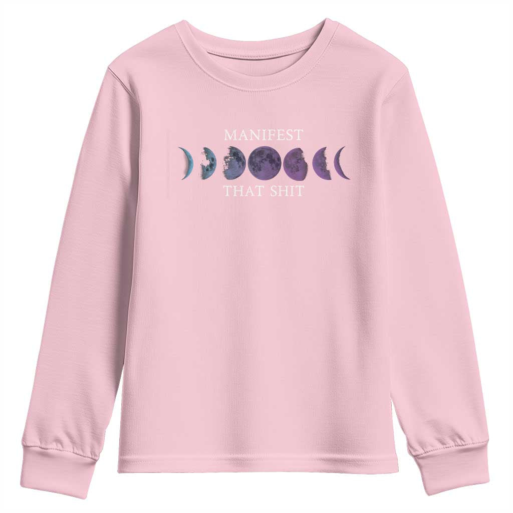 Manifest That Shit Youth Sweatshirt Law Of Attraction Manifesting