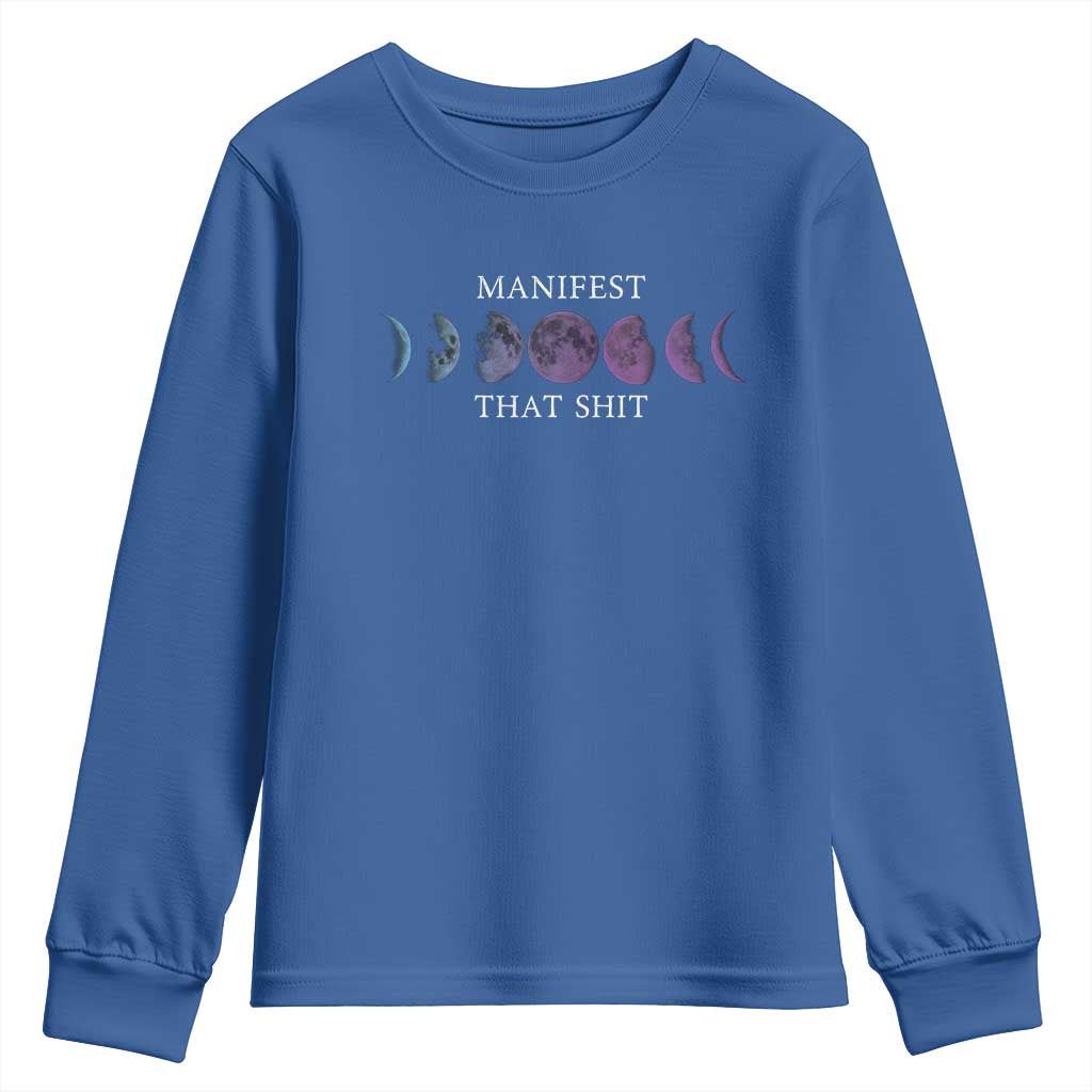 Manifest That Shit Youth Sweatshirt Law Of Attraction Manifesting
