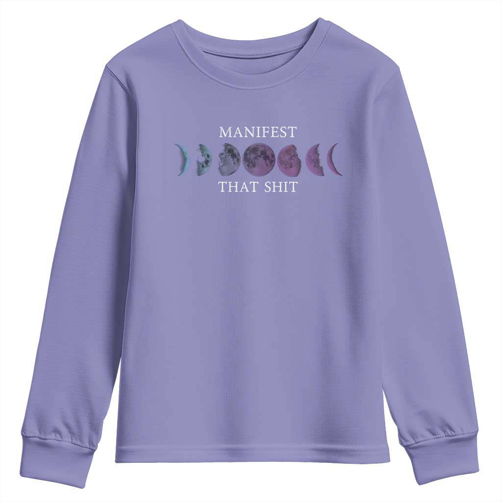 Manifest That Shit Youth Sweatshirt Law Of Attraction Manifesting