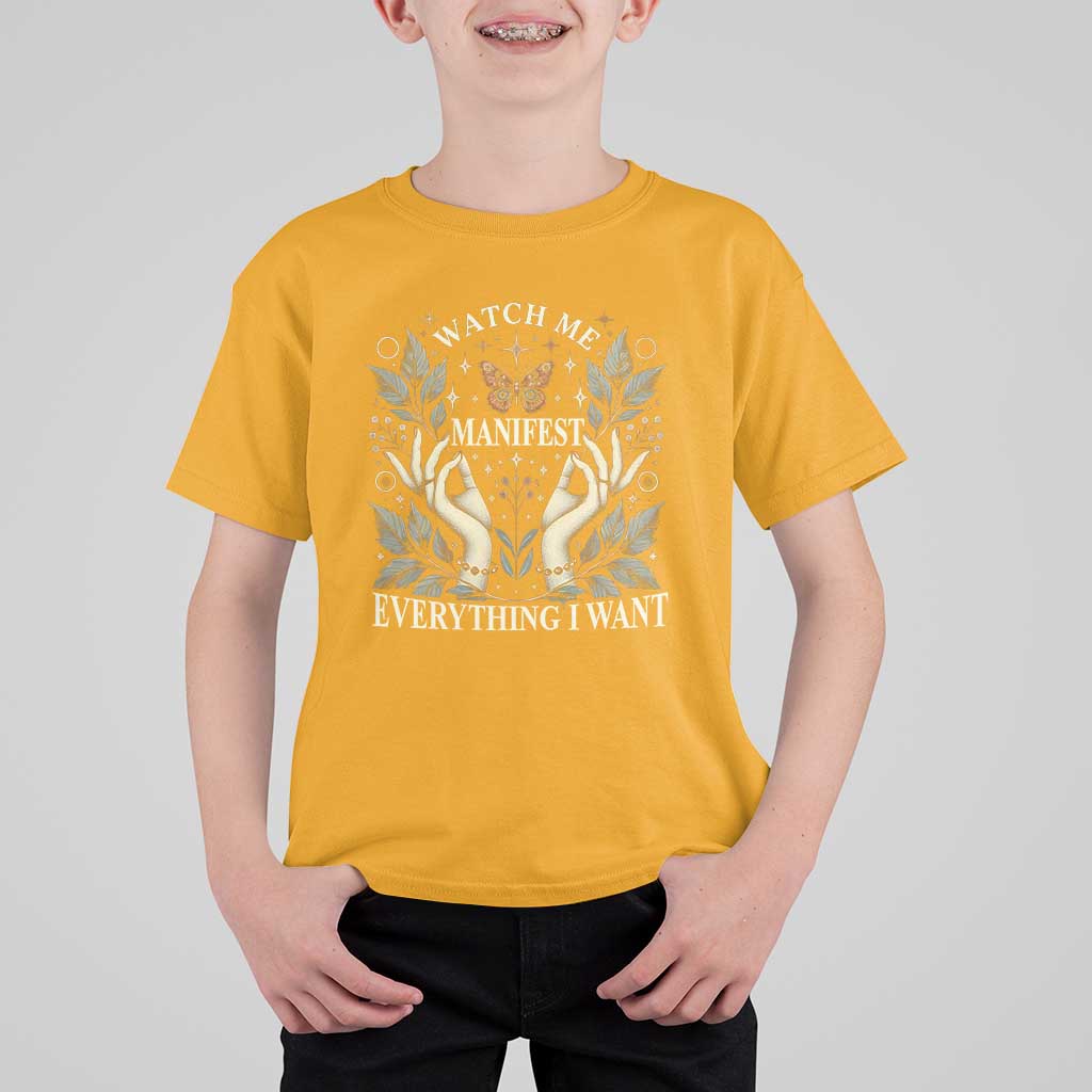 Watch Me Manifest T Shirt For Kid Manifesting Manifestation Everything I Want