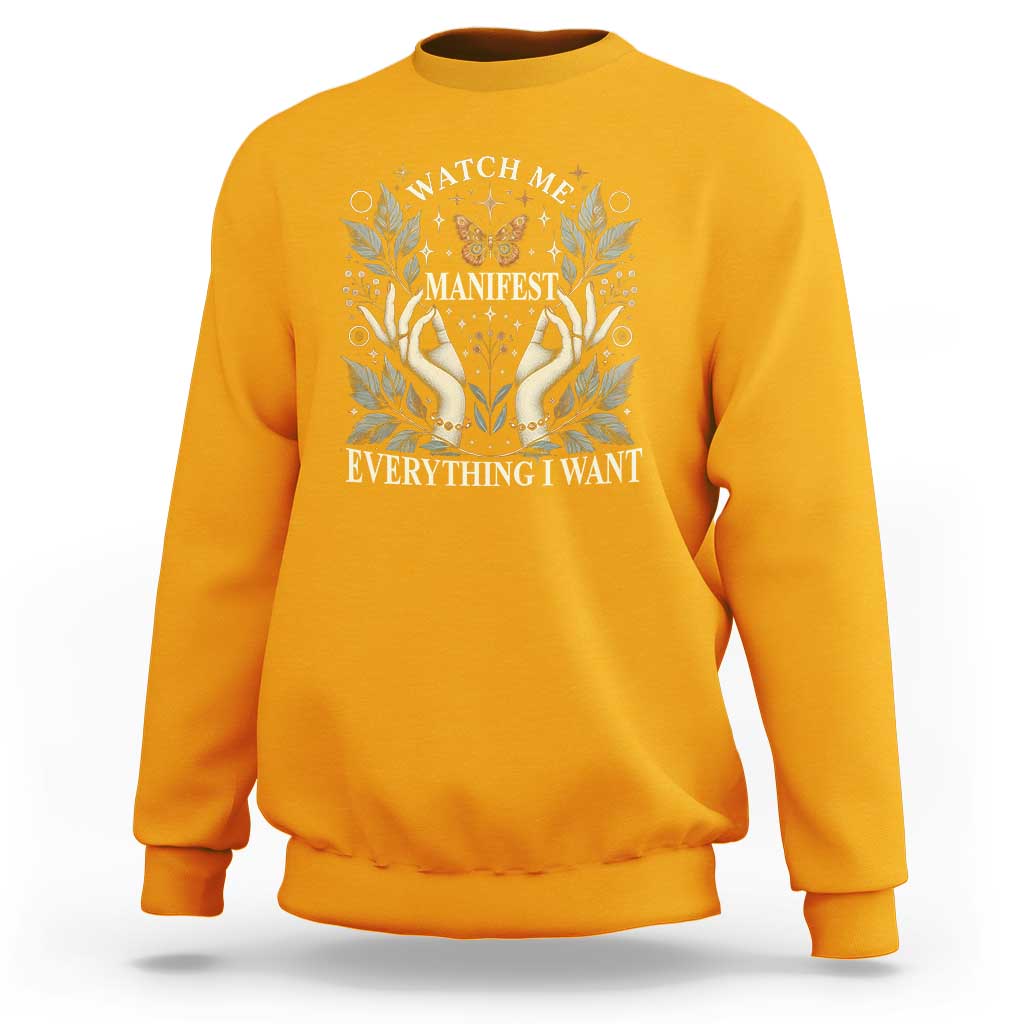Watch Me Manifest Sweatshirt Manifesting Manifestation Everything I Want