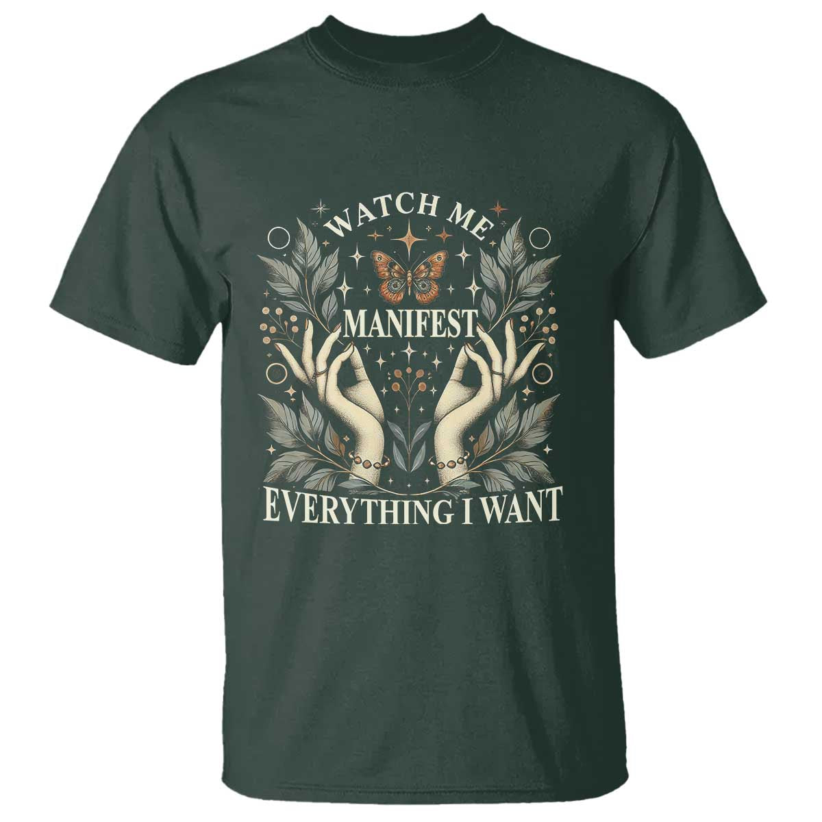 Watch Me Manifest T Shirt Manifesting Manifestation Everything I Want