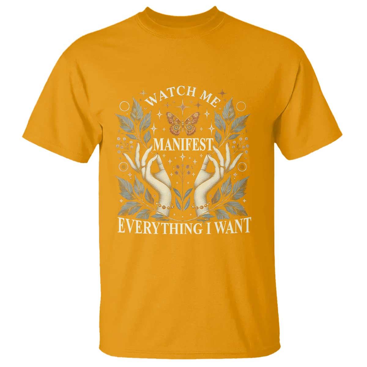 Watch Me Manifest T Shirt Manifesting Manifestation Everything I Want