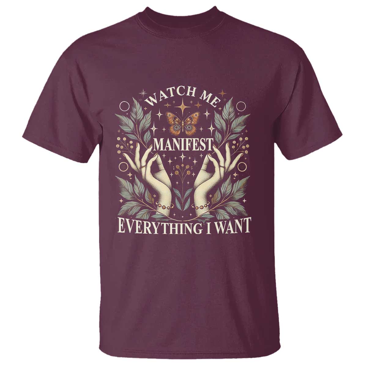 Watch Me Manifest T Shirt Manifesting Manifestation Everything I Want