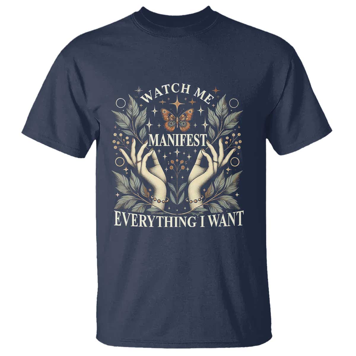 Watch Me Manifest T Shirt Manifesting Manifestation Everything I Want