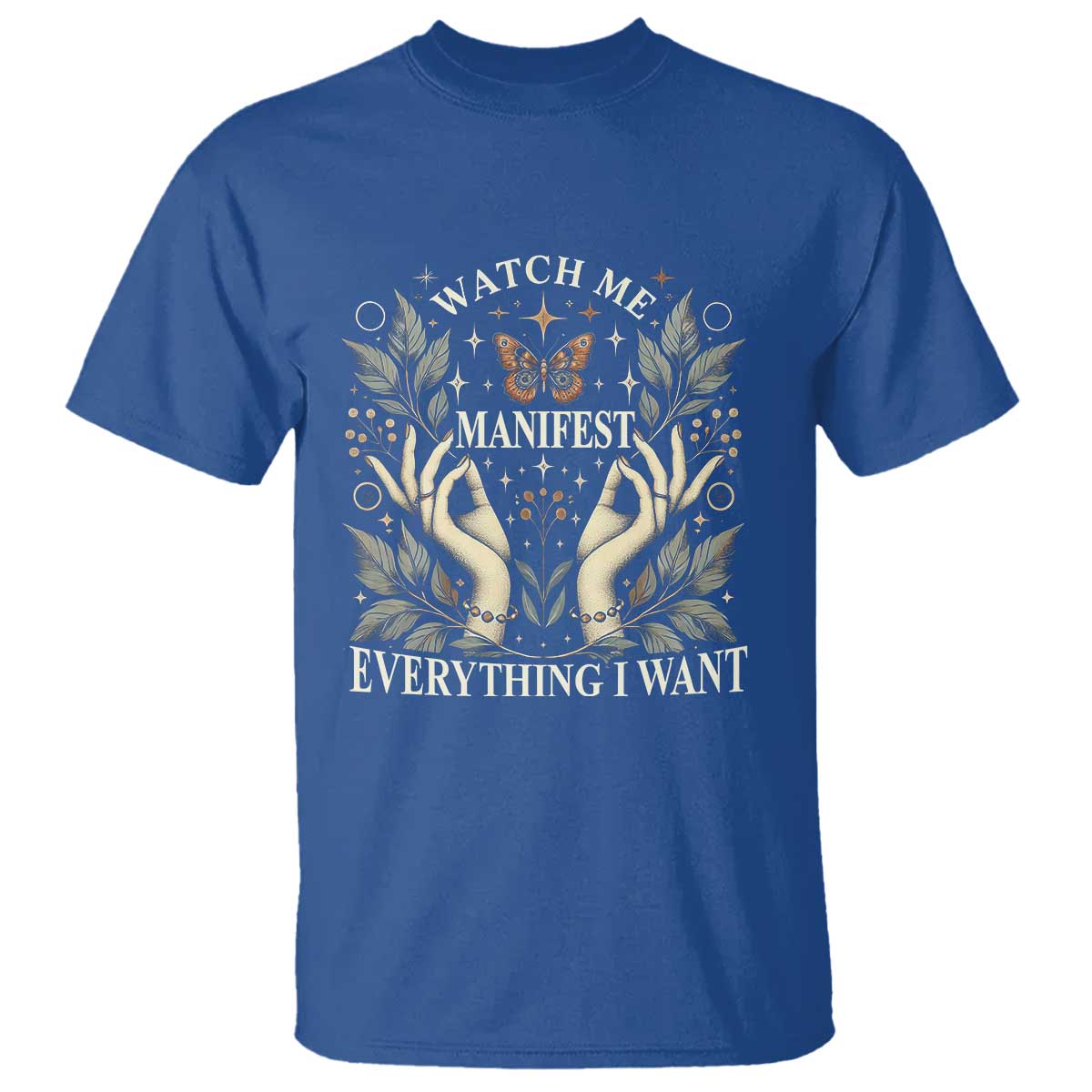 Watch Me Manifest T Shirt Manifesting Manifestation Everything I Want