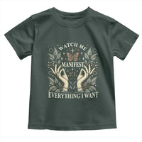 Watch Me Manifest Toddler T Shirt Manifesting Manifestation Everything I Want