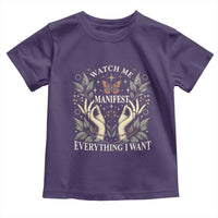 Watch Me Manifest Toddler T Shirt Manifesting Manifestation Everything I Want