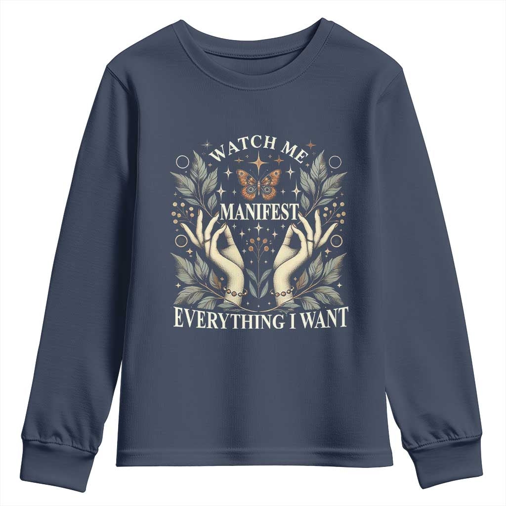 Watch Me Manifest Youth Sweatshirt Manifesting Manifestation Everything I Want
