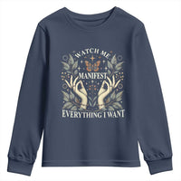 Watch Me Manifest Youth Sweatshirt Manifesting Manifestation Everything I Want