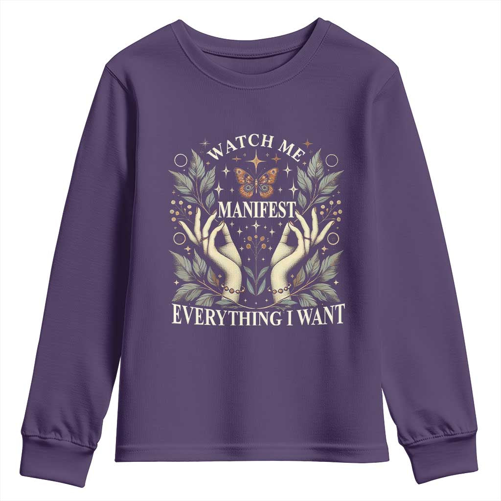 Watch Me Manifest Youth Sweatshirt Manifesting Manifestation Everything I Want