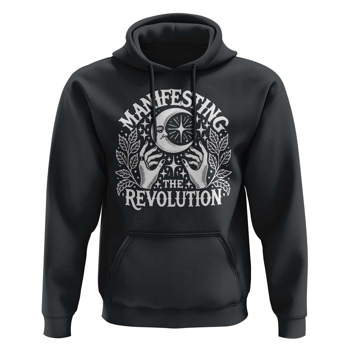 Manifesting The Revolution Hoodie