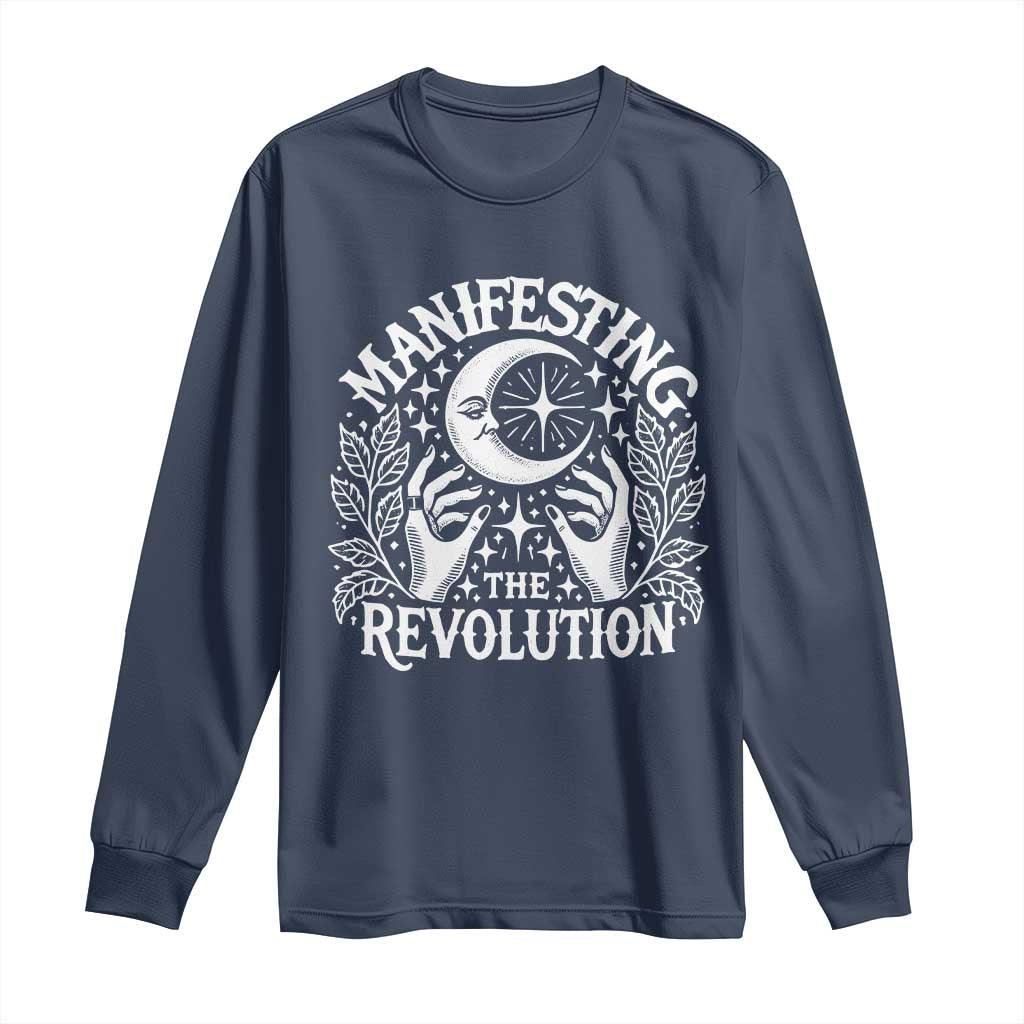 Manifesting The Revolution Long Sleeve Shirt