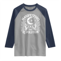 Manifesting The Revolution Raglan Shirt