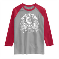 Manifesting The Revolution Raglan Shirt
