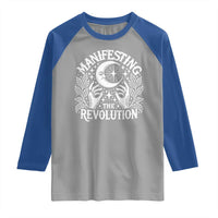 Manifesting The Revolution Raglan Shirt
