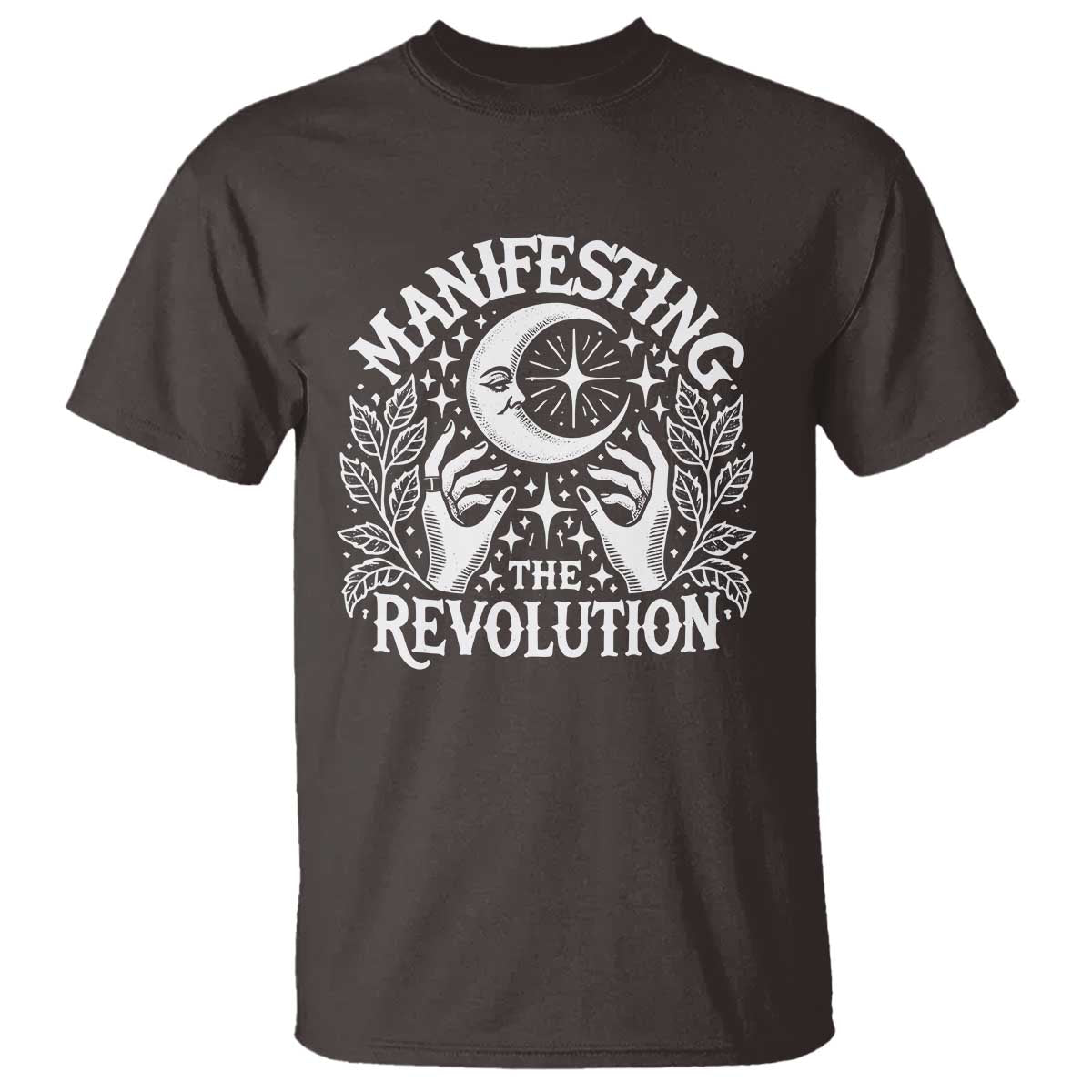 Manifesting The Revolution T Shirt