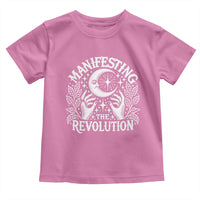 Manifesting The Revolution Toddler T Shirt