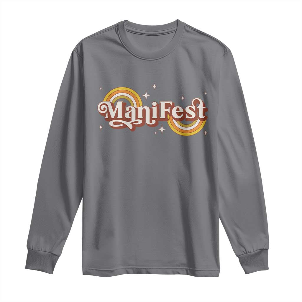 Manifest Long Sleeve Shirt Retro Groovy Rainbow Law Of Attraction