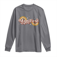 Manifest Long Sleeve Shirt Retro Groovy Rainbow Law Of Attraction