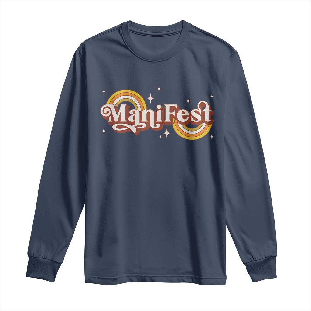 Manifest Long Sleeve Shirt Retro Groovy Rainbow Law Of Attraction