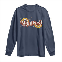 Manifest Long Sleeve Shirt Retro Groovy Rainbow Law Of Attraction