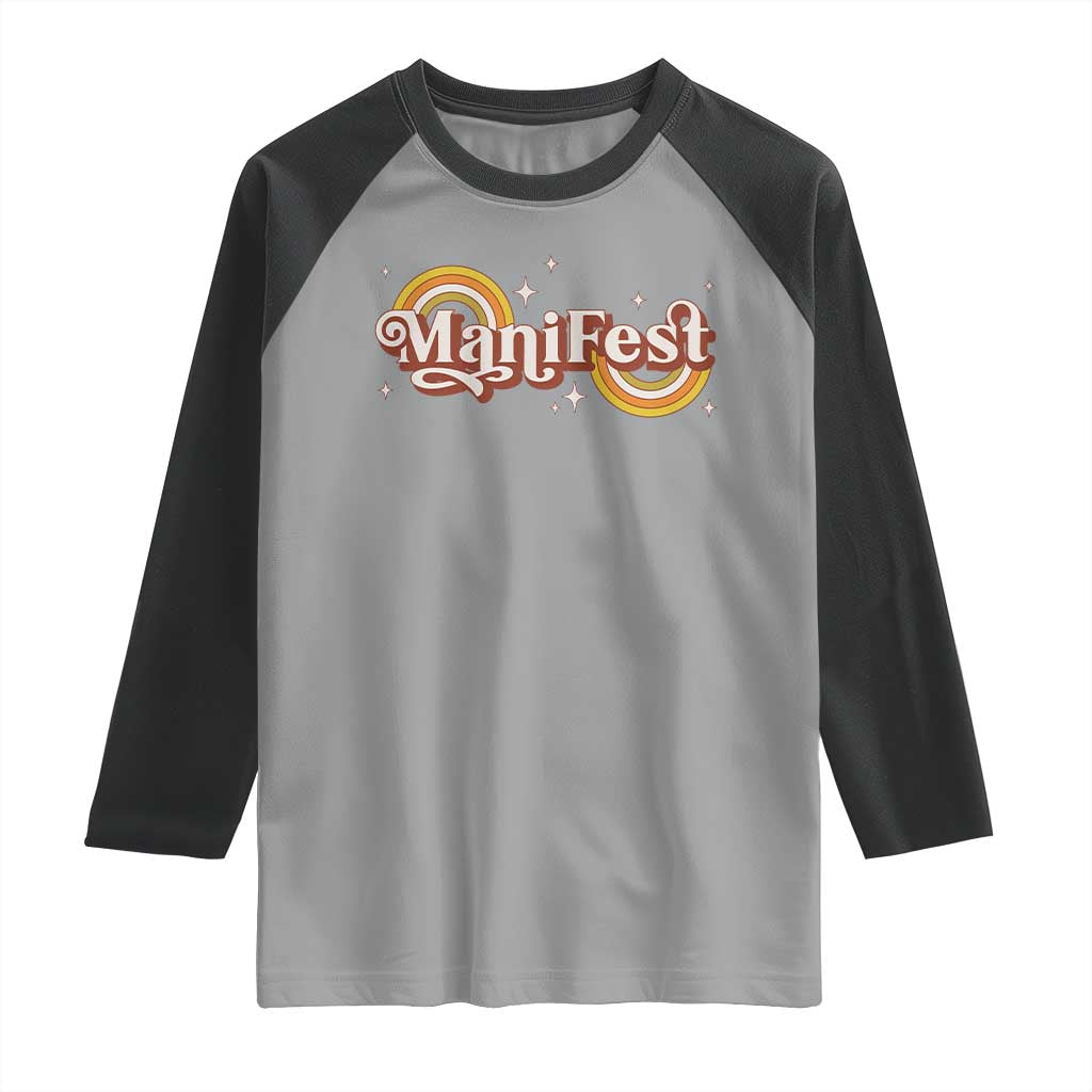 Manifest Raglan Shirt Retro Groovy Rainbow Law Of Attraction