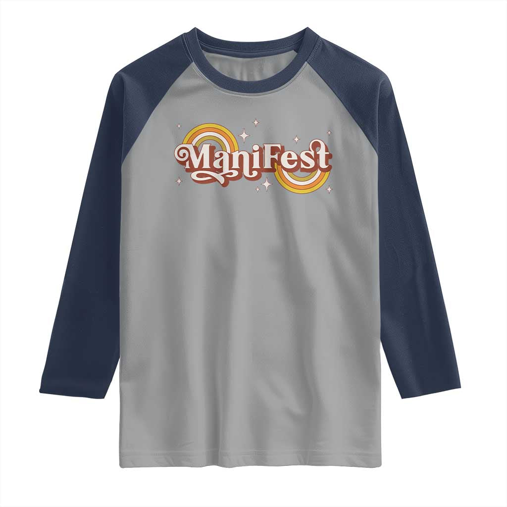 Manifest Raglan Shirt Retro Groovy Rainbow Law Of Attraction
