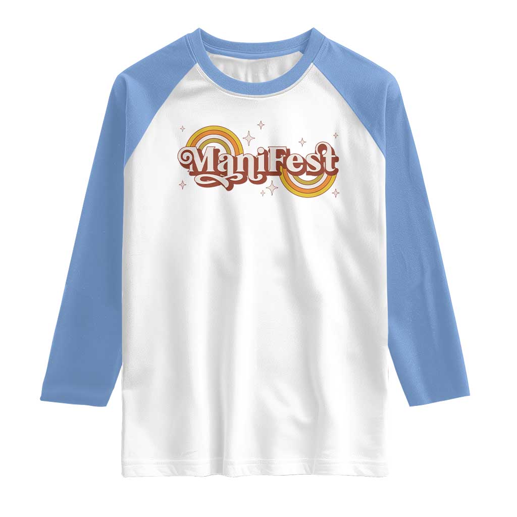 Manifest Raglan Shirt Retro Groovy Rainbow Law Of Attraction