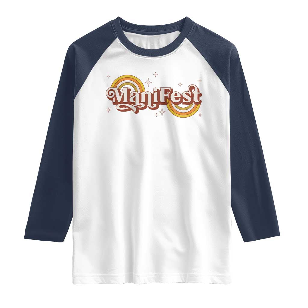 Manifest Raglan Shirt Retro Groovy Rainbow Law Of Attraction