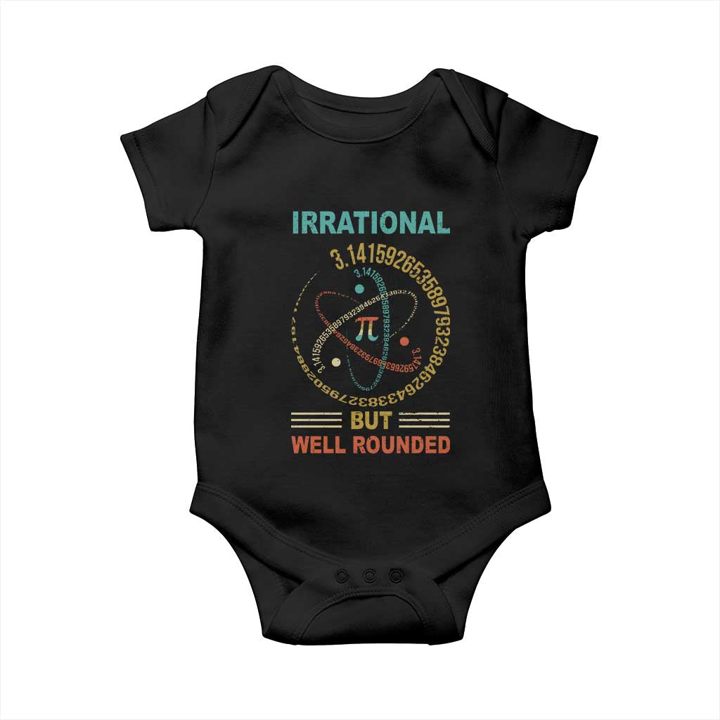 Math Lover Pi Baby Onesie Irrational But Well-Rounded 3,14 Day