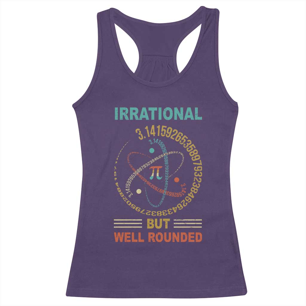 Math Lover Pi Racerback Tank Top Irrational But Well-Rounded 3,14 Day